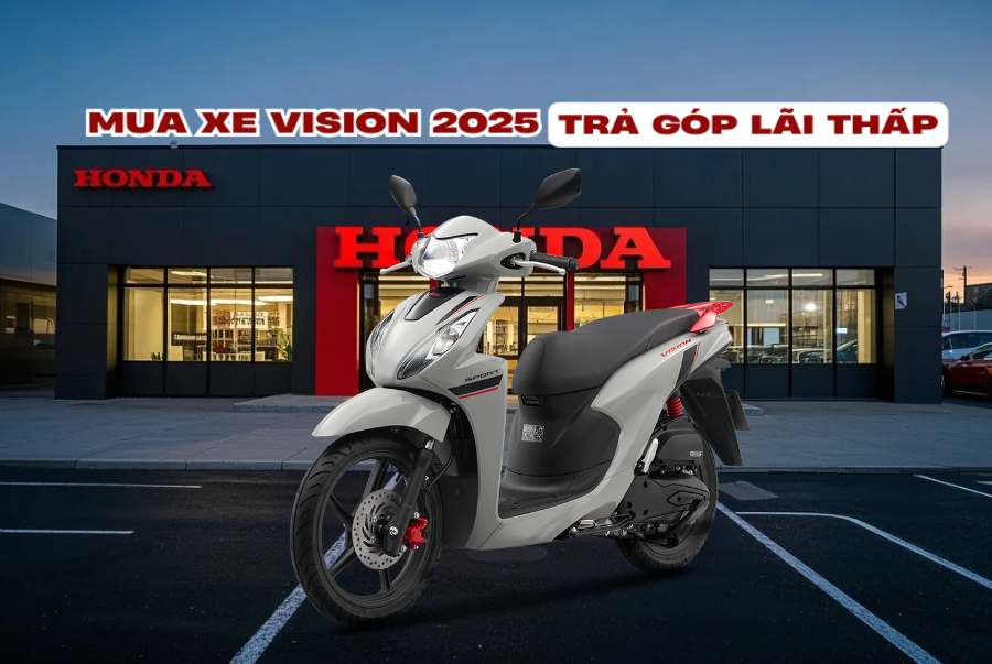 mua-xe-vision-2025-tra-gop-lai-thap